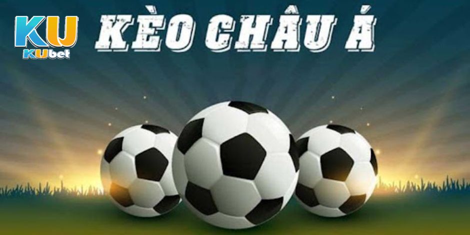 Soi kèo nhà cái kèo châu Á được đông đảo người tham gia 